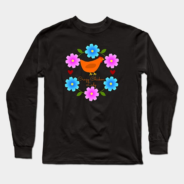 Crazy Chicken Lady with Hen and Floral Daisy Wreath Long Sleeve T-Shirt by DandelionDays